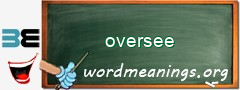 WordMeaning blackboard for oversee